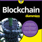 Blockchain For Dummies By Tiana Laurence, Reviewed. Blockchain For Dummies By Tiana Laurence, Reviewed.