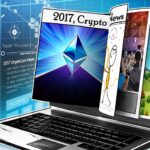 Top Crypto Stories Of 2017, CryptoCoin.News End Of Year Roundup Top Crypto Stories Of 2017, Cryptocoin.news End Of Year Roundup