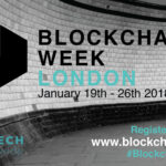 London Blockchain Week Returns 19th -26th January 2018 London Blockchain Week Returns 19th -26th January 2018