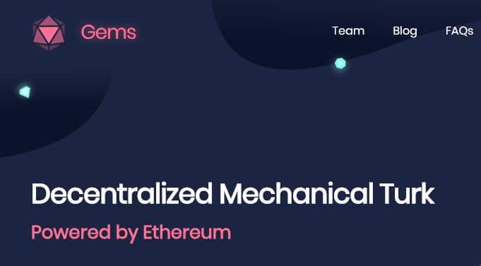 Gems Ico Review – The Protocol For Decentralized Mechanical Turk