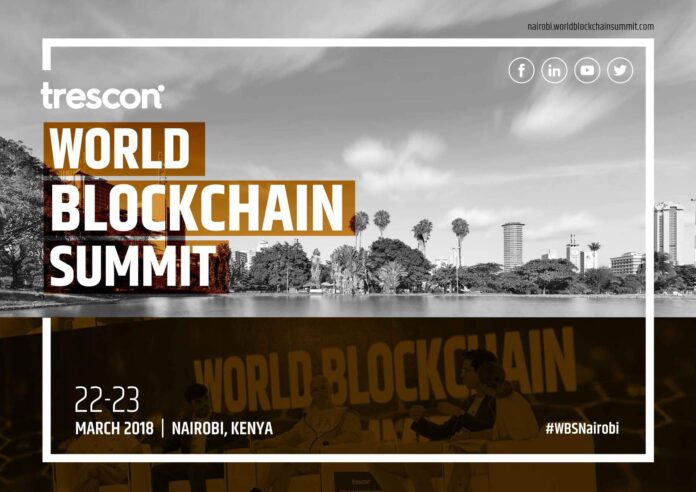 World Blockchain Summit 2018 Series Begins In Nairobi, March 22nd. 23rd
