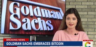 Goldman Sachs Embrace Bitcoin