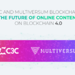 C3C And Multiversum Blockchain – The Future Of Online Content On Blockchain 4.0 C3c And Multiversum Blockchain – The Future Of Online Content On Blockchain 4.0