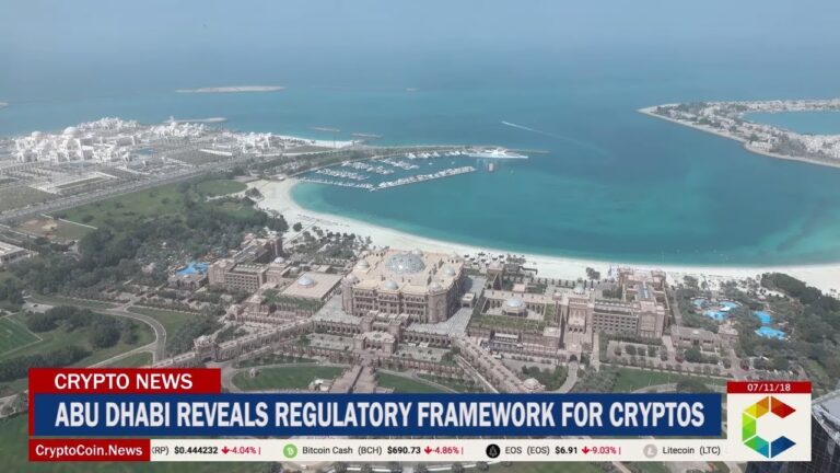 Abu Dhabi Reveals Regulatory Framework For Cryptos