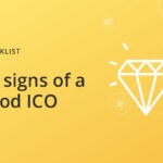 20 Signs Of A Good ICO 20 Signs Of A Good Ico