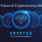 The Future Of Cryptocurrency Mining Is Utopia P2P’s Crypton (CRP) The Future Of Cryptocurrency Mining Is Utopia P2p’s Crypton (crp)