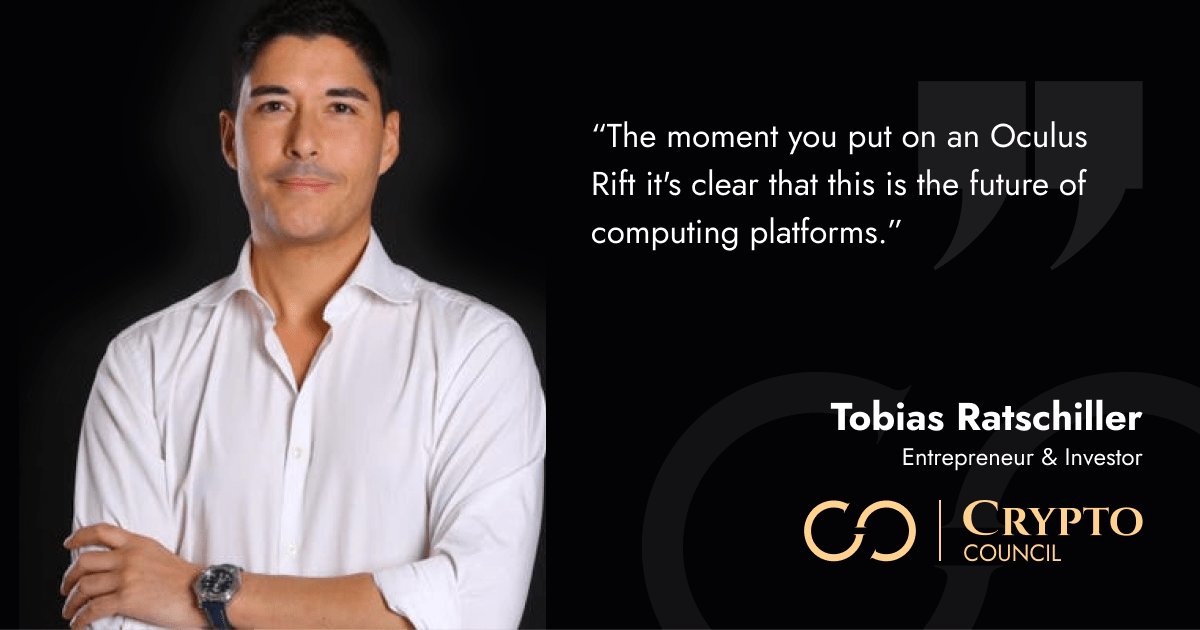 “The Moment You Put On An Oculus Rift It’s Clear That This Is The Future Of Computing Platforms.” – Tobias Ratschiller
