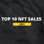The Most Expensive NFTs Of 2021