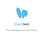 Friendtech The Decentralized Social Media App For Web3