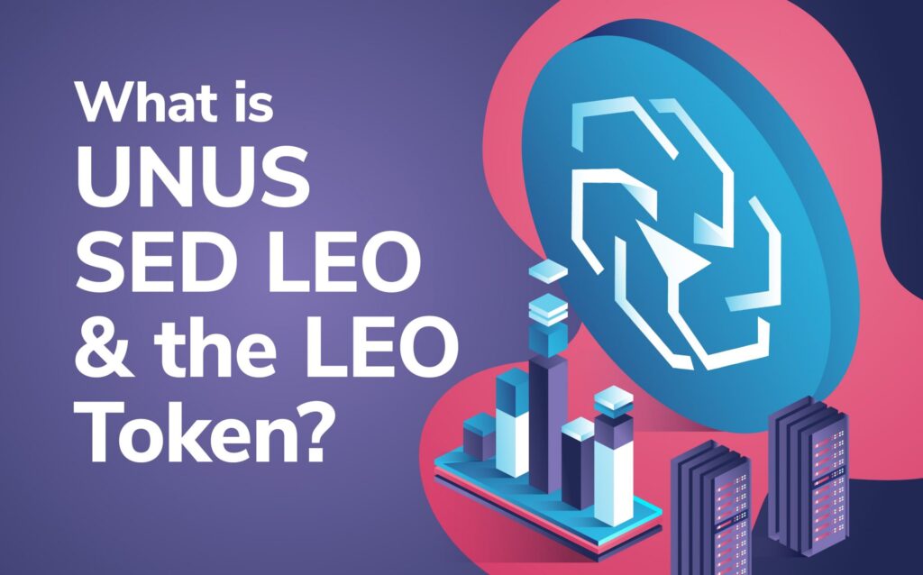 UNUS SED LEO: A Utility Token for the iFinex Ecosystem