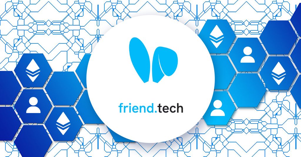 Что такое Friend Tech и почему все о ней говорят? | PaySpace Magazine