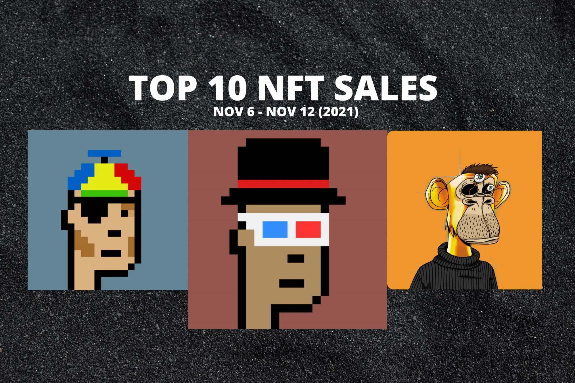 Most Expensive Nfts This Week 06 12 November Cryptocoin News
